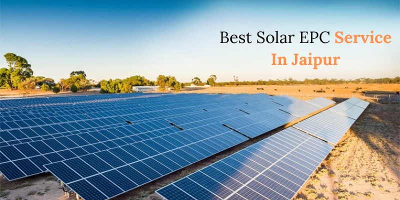 Best Solar EPC Service In Jaipur