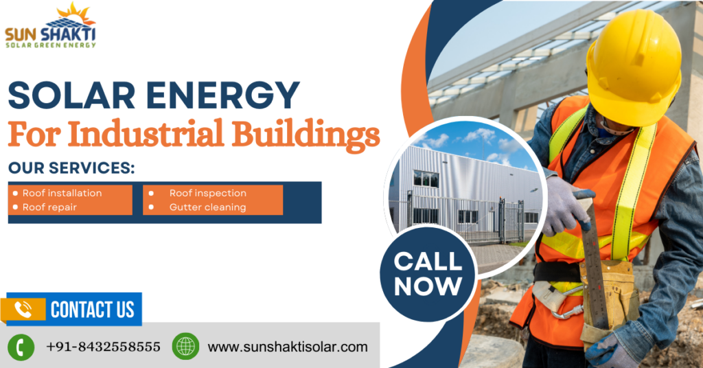 Solar Energy For Industrial Buildings